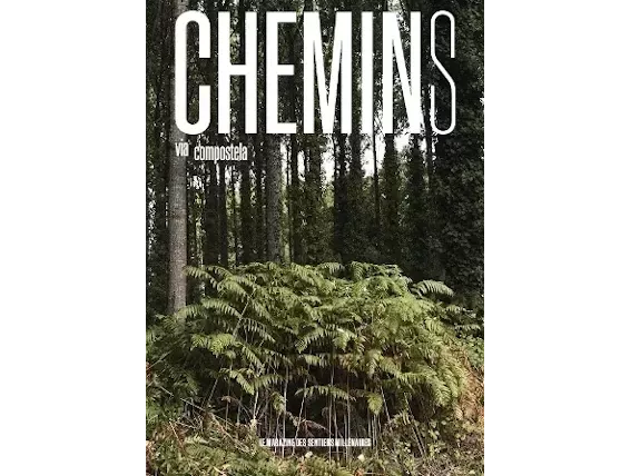 Via Compostela - magazine Chemins Chemins le magazine
