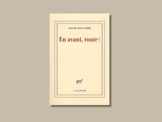 En avant route - Alix de Saint-André